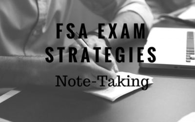 FSA Exam Strategies: Note-Taking